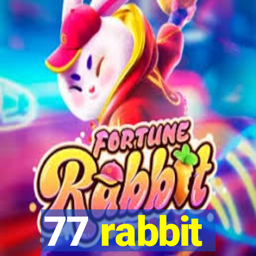 77 rabbit